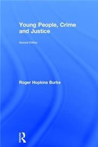 Young People, Crime and Justice