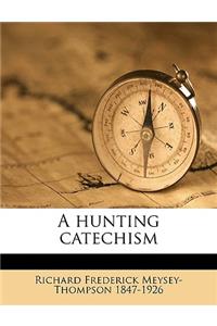 A Hunting Catechism