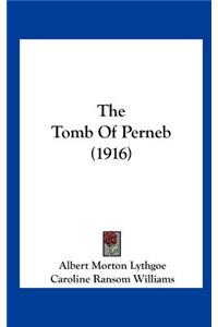 The Tomb Of Perneb (1916)