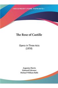 The Rose of Castille