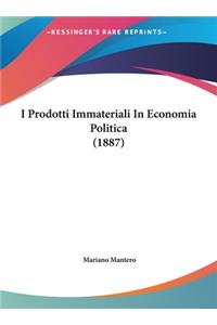 I Prodotti Immateriali in Economia Politica (1887)