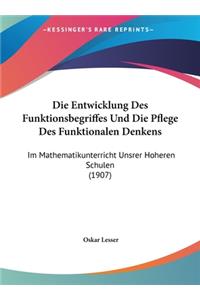 Die Entwicklung Des Funktionsbegriffes Und Die Pflege Des Funktionalen Denkens