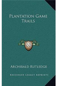 Plantation Game Trails
