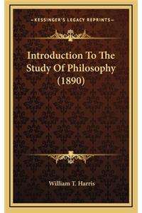 Introduction to the Study of Philosophy (1890)
