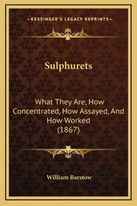Sulphurets
