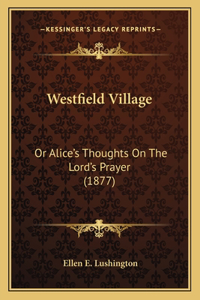 Westfield Village
