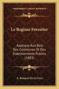 Regime Forestier