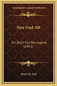 Neu Und Alt