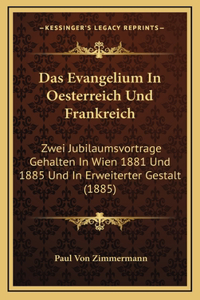 Das Evangelium In Oesterreich Und Frankreich