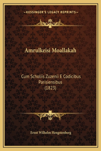 Amrulkeisi Moallakah