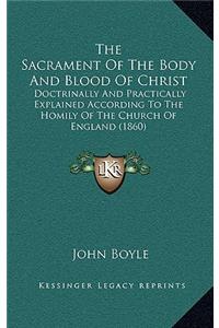 The Sacrament Of The Body And Blood Of Christ