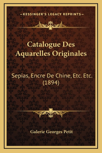 Catalogue Des Aquarelles Originales