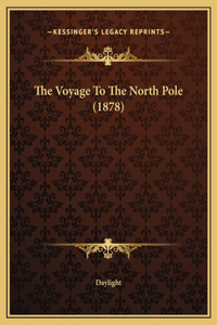 The Voyage To The North Pole (1878)