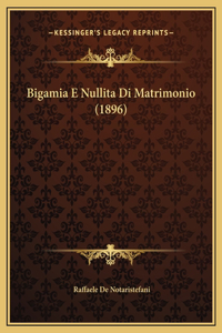 Bigamia E Nullita Di Matrimonio (1896)