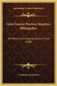 Curso Teorico-Practico, Sinoptico-Bibliografico