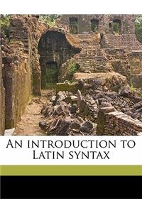 An Introduction to Latin Syntax