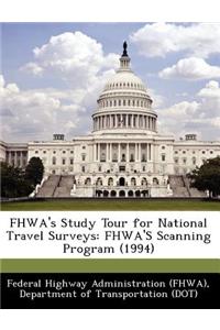 Fhwa's Study Tour for National Travel Surveys