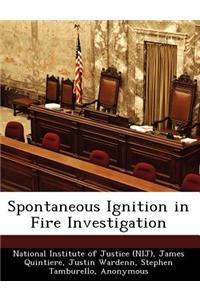Spontaneous Ignition in Fire Investigation