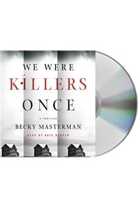 We Were Killers Once