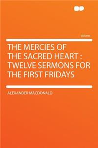 The Mercies of the Sacred Heart