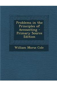 Problems in the Principles of Accounting