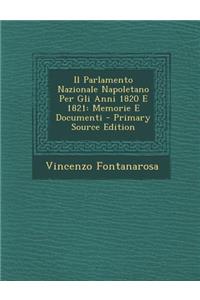 Il Parlamento Nazionale Napoletano Per Gli Anni 1820 E 1821