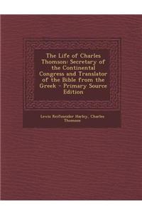 The Life of Charles Thomson