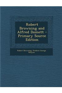 Robert Browning and Alfred Domett
