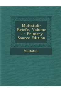 Multatuli-Briefe, Volume 1