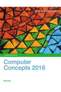 New Perspectives on Computer Concepts 2016, Comprehensive