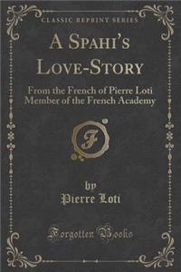 A Spahi's Love-Story