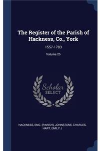 The Register of the Parish of Hackness, Co., York