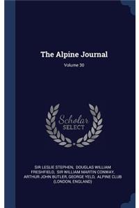 Alpine Journal; Volume 30
