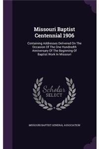 Missouri Baptist Centennial 1906