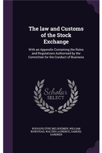 law and Customs of the Stock Exchange