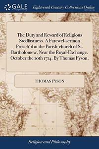 THE DUTY AND REWARD OF RELIGIOUS STEDFAS