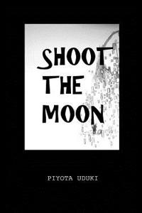 Shoot the Moon