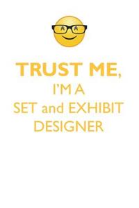 TRUST ME, I'M A SET & EXHIBIT DESIGNER AFFIRMATIONS WORKBOOK Positive Affirmations Workbook. Includes