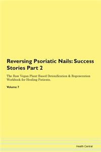 Reversing Psoriatic Nails