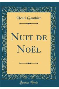 Nuit de Noël (Classic Reprint)