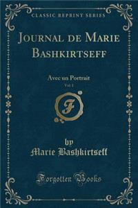 Journal de Marie Bashkirtseff, Vol. 1