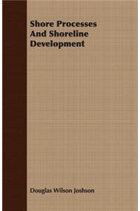 Shore Processes And Shoreline Development