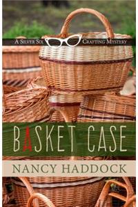 Basket Case