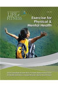 Exercise for Physical and Mental Health
