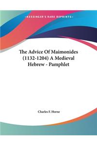 The Advice of Maimonides (1132-1204) a Medieval Hebrew - Pamphlet