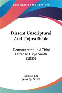 Dissent Unscriptural And Unjustifiable