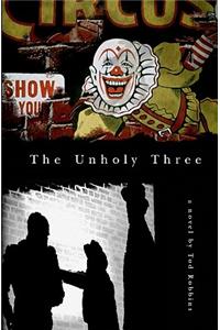 Unholy Three