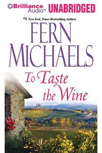 To Taste the Wine