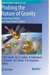 Probing the Nature of Gravity
