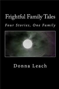 Frightful Family Tales